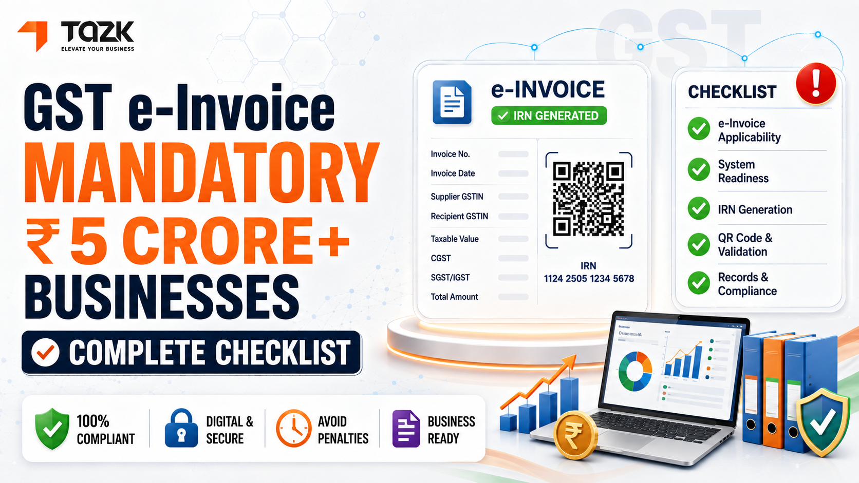 GST e-Invoice Is Now Mandatory for ₹5 Crore+ Businesses: The Complete Checklist Every Indian SMB Needs Before It's Too Late