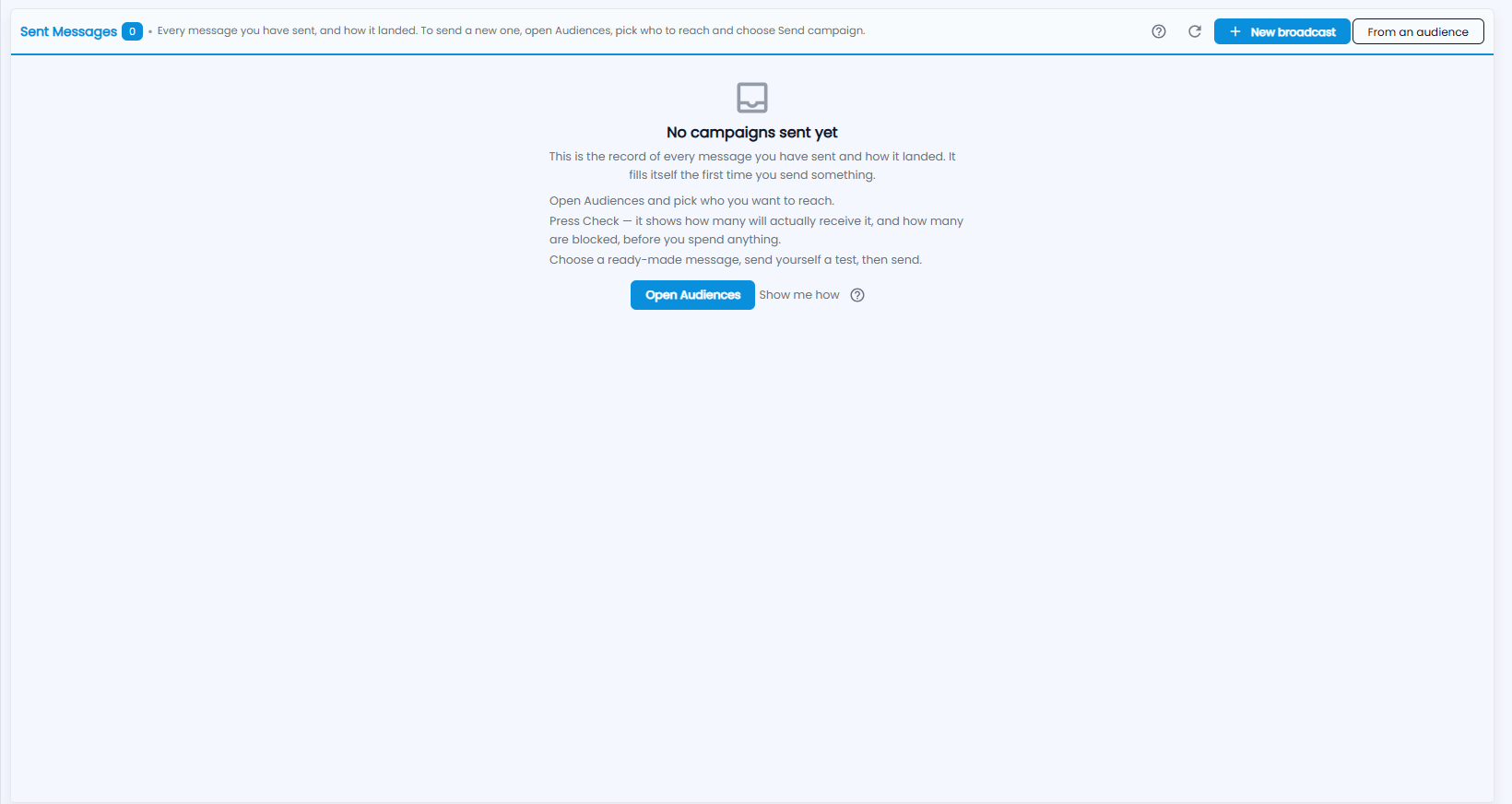 Tazk CRM Sent Messages screen with No campaigns sent yet, the three steps, Open Audiences, and the New broadcast and From an audience buttons