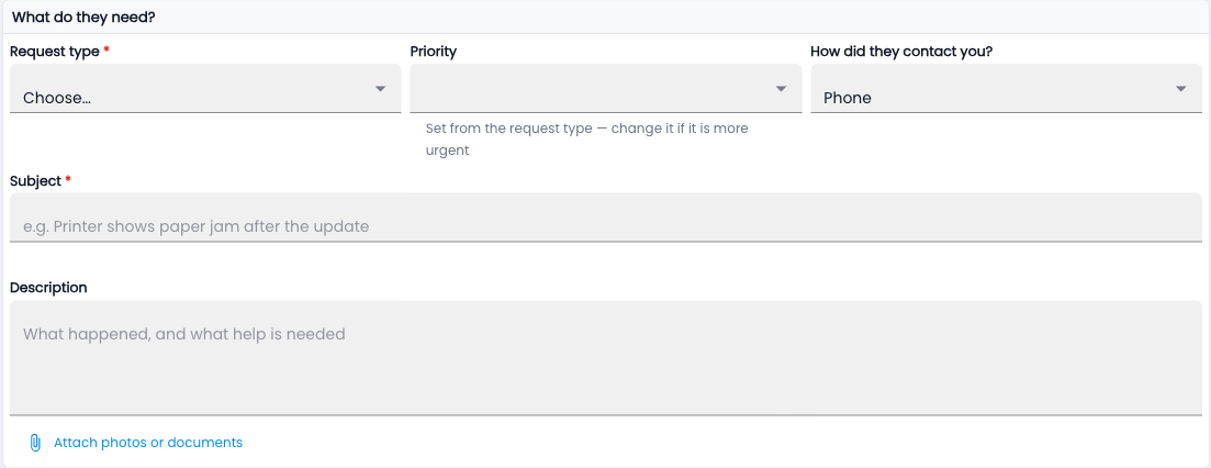 Tazk Service Desk — What they need: type, priority, how they contacted you, subject and description