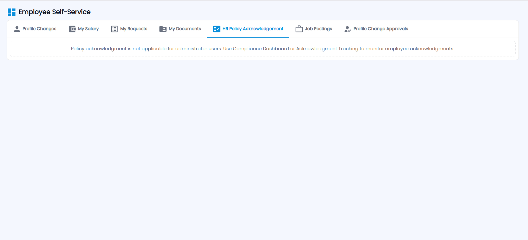 Tazk Payroll Employee Self-Service HR Policy Acknowledgement tab showing the message for administrator users
