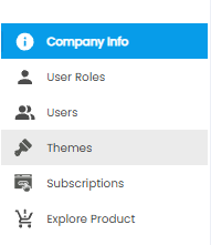 Settings sections: Company Info, User Roles, Users, Themes, Subscriptions, and Explore Product