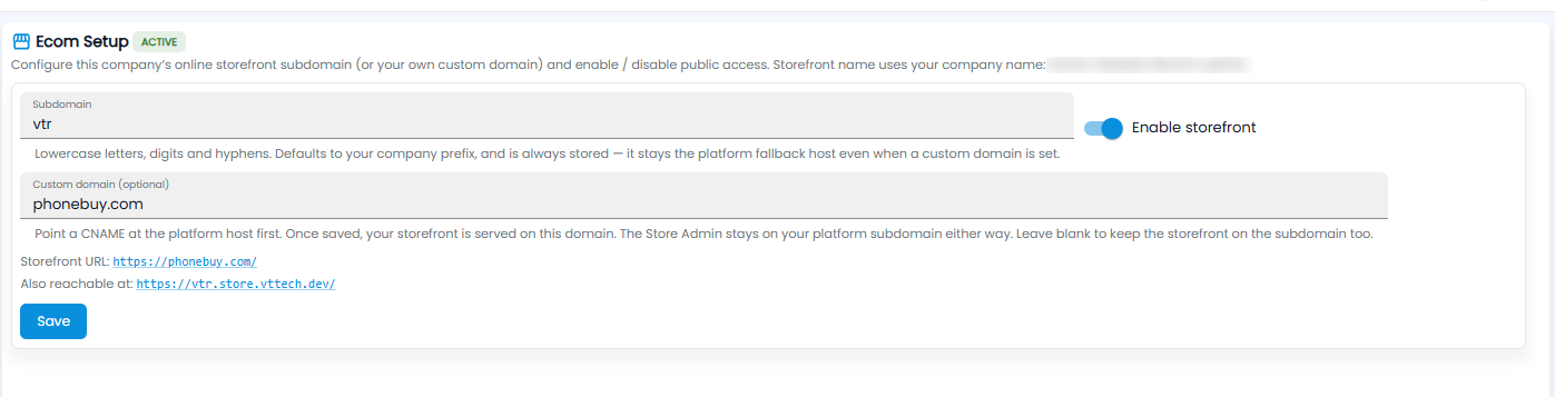 Ecom Setup with subdomain, enable storefront switch, custom domain, storefront URLs, and Save