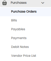 Purchases menu expanded in the sidebar, showing Purchase Orders, Bills, Payables, Payments, Debit Notes, and Vendor Price List