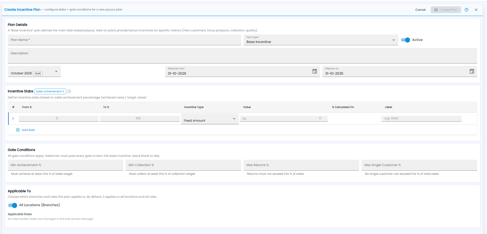 Create Incentive Plan form with plan details, incentive slabs, gate conditions, and applicable locations and roles