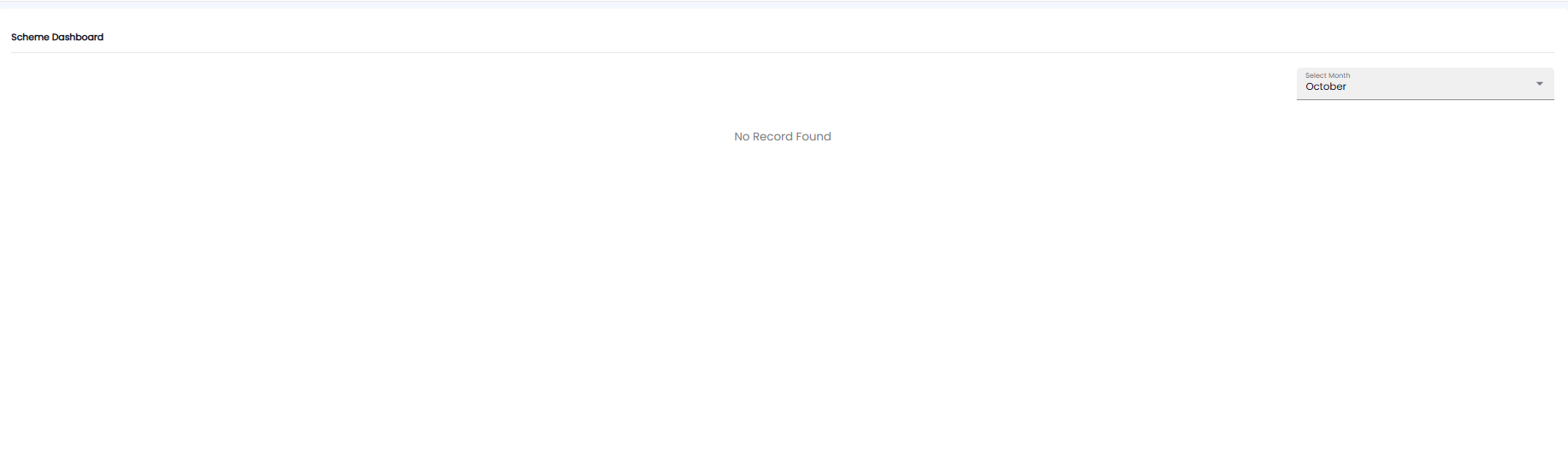 Scheme Dashboard with the Select Month drop-down set to October and No Record Found
