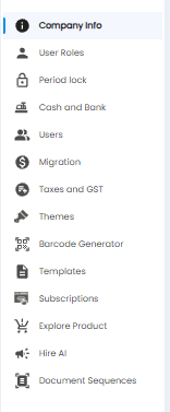 Settings sections: Company Info, User Roles, Period lock, Cash and Bank, Users, Migration, Taxes and GST, Themes, Barcode Generator, Templates, Subscriptions, Explore Product, Hire AI, and Document Sequences
