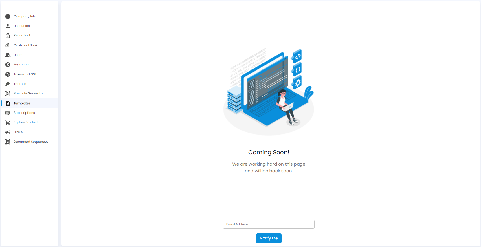 Templates page showing Coming Soon with an email box and Notify Me button